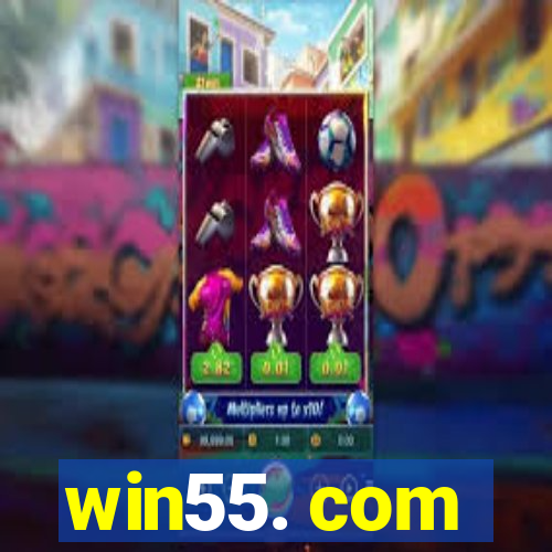 win55. com